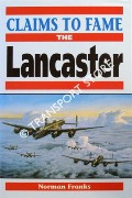 Claims to Fame: The Lancaster by FRANKS, Norman